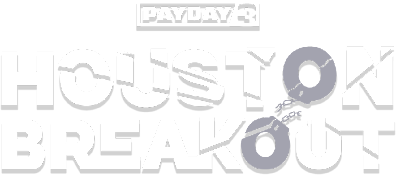 PAYDAY 3: Chapter 3 - Houston Breakout